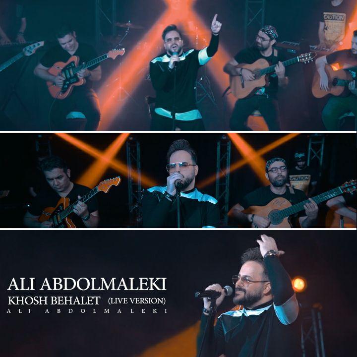 Ali Abdolmaleki – Khosh Behalet (Live Version)